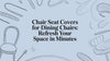 Chair seat covers for dining chairs: Refresh Your Space in Minutes